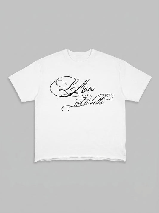 T-shirt "La misère est si belle"-White